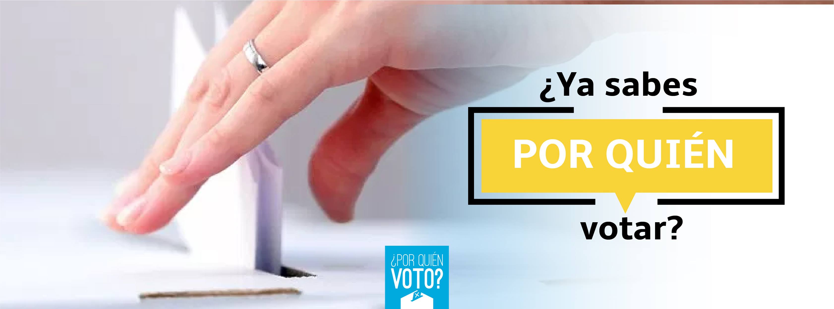 ¿Por quien voto?