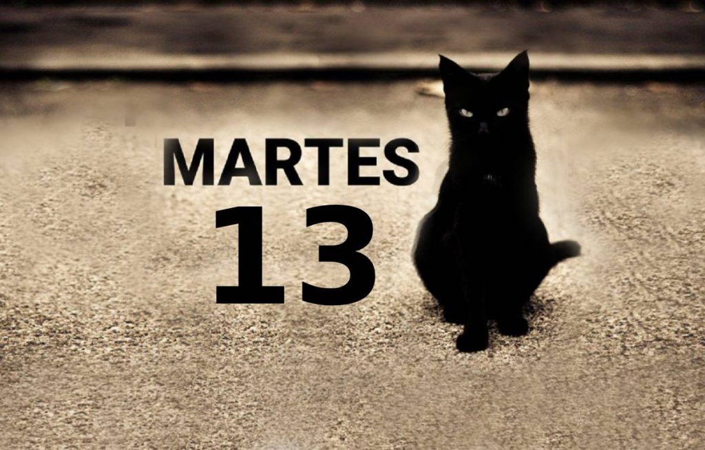 martes 13